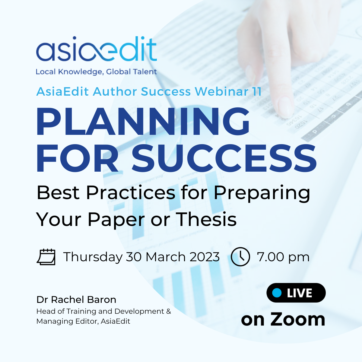 AsiaEdit Webinar - Planning for Success: Best Practices for Preparing Your Paper or Thesis