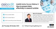 AsiaEdit Author Success Webinar 5: How to Present Data Effectively in Research Articles AsiaEdit Author Success Webinar 5: How to Present Data Effectively in Research Articles
