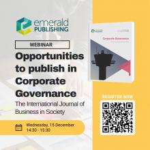 Emerald Webinar: Opportunities to publish in Corporate Governance: The International Journal of Business in Society Emerald Webinar: Opportunities to publish in Corporate Governance: The International Journal of Business in Society